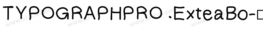 TYPOGRAPHPRO ExteaBo字体转换